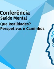 Realidades e perspetivas da Saúde Mental analisadas em workshop do CHL
